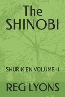 The SHINOBI: SHURIK'EN VOLUME II 1794503536 Book Cover