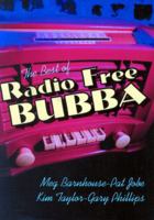 The Best of Radio Free Bubba 1891885030 Book Cover