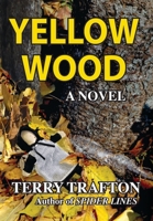 Yellow Wood 1642375624 Book Cover