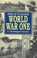 World War One: A Narrative (Cassell Military Classics Series) 1859595375 Book Cover