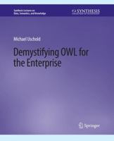 Demystifying OWL for the Enterprise 3031794818 Book Cover