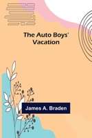 The Auto Boys' Vacation 1530965136 Book Cover