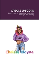 Creole Unicorn 1794858245 Book Cover