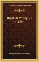 Right or Wrong, Volume 1 1164917137 Book Cover