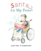 Santa in My Pocket 1511457376 Book Cover