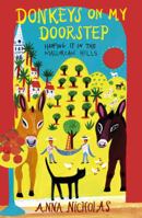 Donkeys on My Doorstep: Hoofing It in the Mallorcan Hills 1849530386 Book Cover