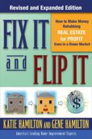 Fix It & Flip It: How to Make Money Rehabbing Real Estate for Profit Even in a Down Market 0071544143 Book Cover