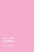 poems for heartbreak 0648546055 Book Cover