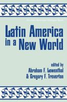 Latin America in a New World (An Inter-American Dialogue Book) 0813386713 Book Cover