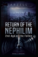 Return of the Nephillim : (2nd Age of the Fallen) B0CK45SGLW Book Cover