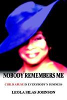 Nobody Remembers Me 1418437662 Book Cover