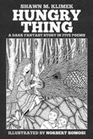 Hungry Thing 1794799133 Book Cover