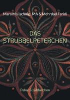Das Strubbelpeterchen: Peter Strubbelchen 3769399919 Book Cover