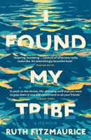 I Found My Tribe 1784741477 Book Cover
