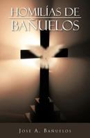 Homilias de Banuelos 1463329202 Book Cover