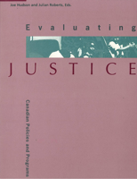 Evaluating Justice: Canadian Policies and Programs 1550770446 Book Cover