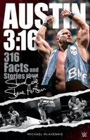 Austin 3:16: 316 Facts & Stories about Stone Cold Steve Austin 1770416161 Book Cover