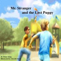 Mr. Stranger and The Lost Puppy 0979803616 Book Cover