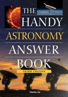 The Handy Astronomy Answer Book (The Handy Answer Book Series) 1578591937 Book Cover