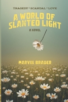 A World of Slanted Light 195774314X Book Cover