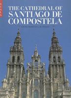 The Cathedral of Santiago de Compostela 1857592182 Book Cover