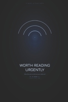 Worth Reading Urgently B0GS8VJG4X Book Cover
