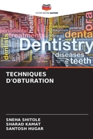 TECHNIQUES D'OBTURATION (French Edition) 6205110113 Book Cover