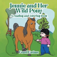 Jennie and Her Wild Pony 1968491066 Book Cover