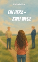 Ein Herz - zwei Wege (German Edition) 3819249028 Book Cover