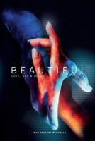 Beautiful: Love, Sex & Jesus B0CNMYJH2J Book Cover