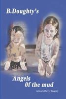 Angels of the mud 1445206463 Book Cover