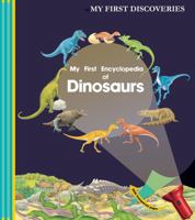 My First Encyclopedia of Dinosaurs 1851034242 Book Cover