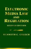 Electronic Media Law and Regulation 0240803590 Book Cover