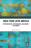 India from Latin America 103236730X Book Cover