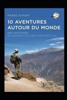 10 Aventures Autour Du Monde - Tome 2 173078755X Book Cover