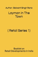 LAYMAN IN THE TOWN RETAIL SERIES B08GFSZHWD Book Cover