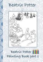 Beatrix Potter Ausmalbuch Teil 1 ( Peter Hase ): Malbuch, ausmalen, kolorieren, Original, Buntstifte, Filzer, Bleistift, Auqarell, Klassiker, Schulkin 3752866314 Book Cover