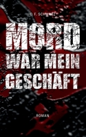 Mord war mein Geschäft (German Edition) 3751950133 Book Cover