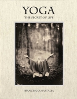 Yoga: The Secret of Life 1576878562 Book Cover