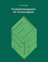 Produktmanagement für Konsumgüter 3831142920 Book Cover