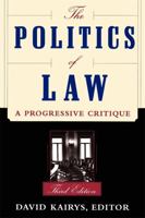 The Politics of Law: A Progressive Critique 067973161X Book Cover