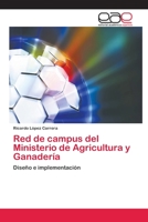 Red de campus del Ministerio de Agricultura y Ganadería 3659022160 Book Cover