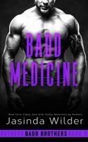 Badd Medicine 1948445190 Book Cover