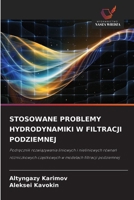 Stosowane Problemy Hydrodynamiki W Filtracji Podziemnej (Polish Edition) 6209501753 Book Cover