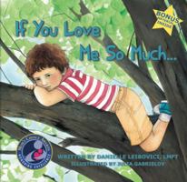 If You Love Me So Much: Part of the Award-Winning Under The Tree Series 0985793902 Book Cover