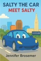Salty the Car Meet Salty B0FR1SNMVT Book Cover