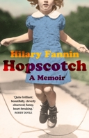 Hopscotch: A Memoir 1781620318 Book Cover