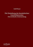 Die Entstehung Des Herodotischen Geschichtswerkes 1144272270 Book Cover