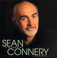 Sean Connery: A Biography 1862054193 Book Cover