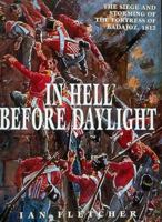 Badajoz 1812: In Hell Before Daylight 1862274800 Book Cover